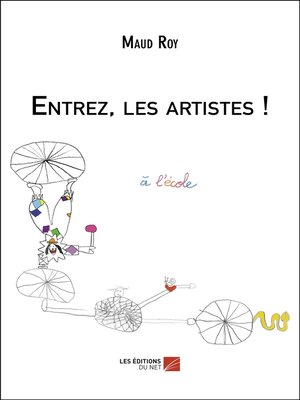 cover image of Entrez, les artistes !